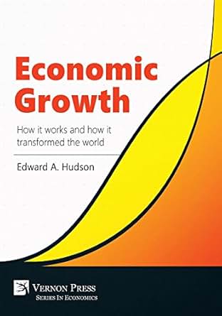 Amazon Com Economic Growth How It Works And How It