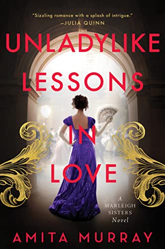 Unladylike Lessons in Love: A Marleigh Sisters Novel (The Marleigh Sisters Book 1)