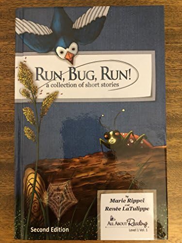 Run, Bug, Run! A Collection of short stories: Marie Rippel, Renee
