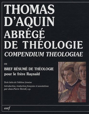Abrégé de théologie ou Bref résumé de théologie pour le frère Raynald