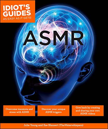 ASMR (Idiot's Guides) by Julie Young