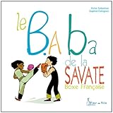 Le B.A. ba de la savate by