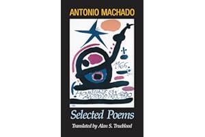 Antonio Machado: Selected Poems