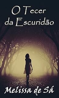 Livro O Tecer da Escuridão