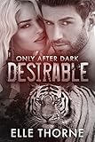 Desirable: BBW Paranormal Shape Shifter Romance (Only After Dark Book 1)