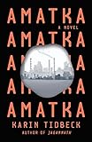 Karin Tidbeck, "Amatka" (Vintage, 2017)