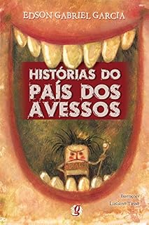 Livro Histórias do país dos avessos (Edson Gabriel Garcia)