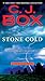 Stone Cold (A Joe Pickett Novel Book 14) by