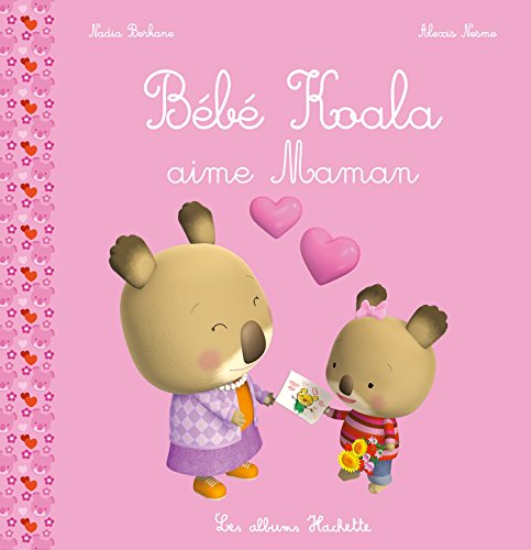 Bébé Koala : Bébé Koala aime Maman by 