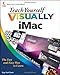 Teach Yourself VISUALLY iMac by Hart-Davis