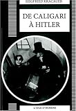 De Caligari Ã  Hitler (French Edition) by 