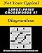 Not Your Typical Large-Print Crosswords #7 - Diagramless by Dave Straube