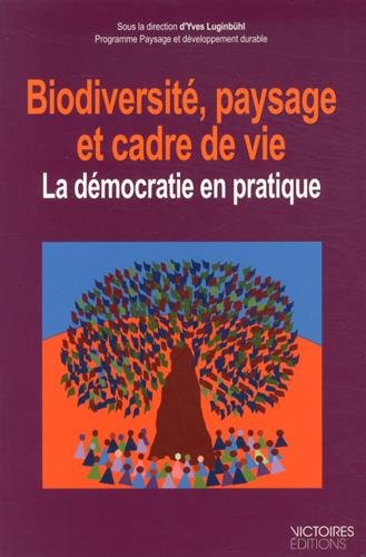Biodiversité, paysage et cadre de vie