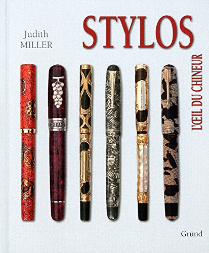 Stylos (L'oeil du chineur) (French Edition) by Judith Henderson Miller