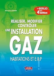 Réaliser, modifier, contrôler une installation gaz, habitations et ERP