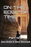 On The Edge of Time by Russ Scalzo, Steve Mamchak