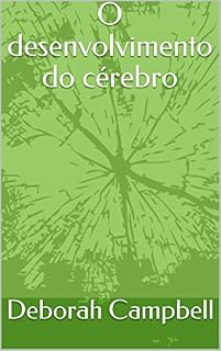 Livro O desenvolvimento do cérebro