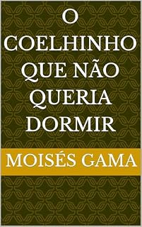 Livro O coelhinho que não queria dormir