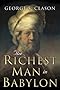 The Richest Man in Babylon: Original 1926 Edition