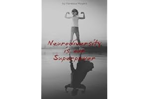 Neurodiversity Is Our Superpower: Raising ND Legends with Sass, Strength, and Zero Apologies