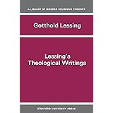 Lessingas Theological Writings: Selections in Translation (Library of Modern Religious Thought)