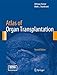 Atlas of Organ Transplantation