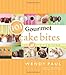 101 Gourmet Cake Bites