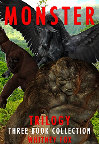 Monster Trilogy -Three Book Collection: (Hardcore Beast Erotica)