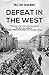 Defeat in the West