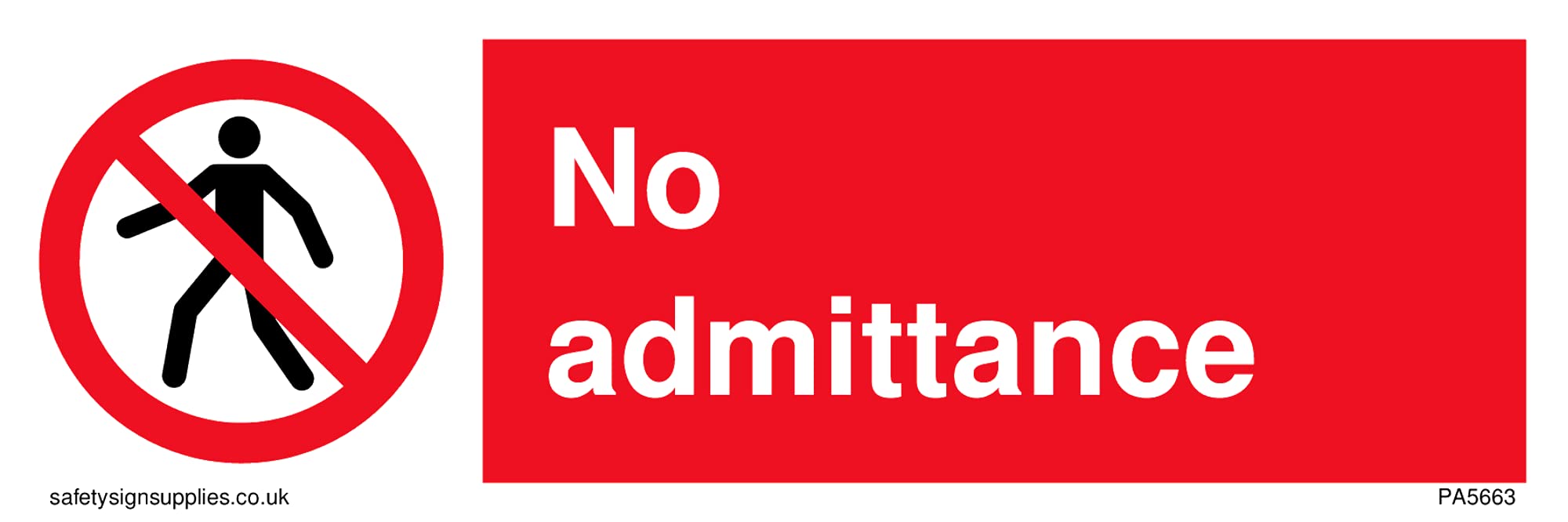 Pack of five - no admittance Sign - 150x50mm - L15