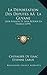 La Deportation Des Deputes AA La Guyane: Leur Evasion Et Leur Retour En France (1895) - Chevalier De Isaac Etienne Larue