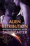 Alien Retribution (Zerconian Warriors Book 13)