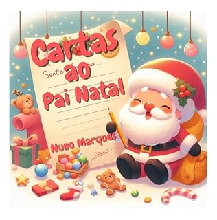Livro Cartas ao Pai Natal: O Mundo Mágico das Cartas de Natal