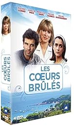 Les Coeurs brûlés - Saison 1