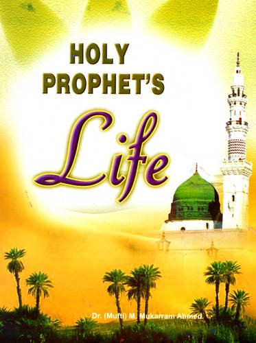 Holy Prophet's Life