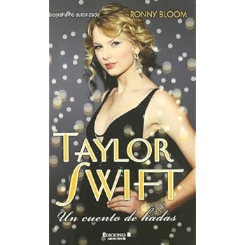 Taylor Swift: Un Cuento De Hadas (CONECTAD@S)