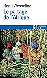 Partage de L Afrique (Folio Histoire) (English and French Edition) by 