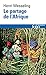 Partage de L Afrique (Folio Histoire) (English and French Edition) by 
