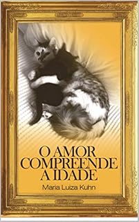 Livro O amor compreende a Idade