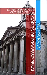 Livro Código de Processo Penal: LEI Nº 3.689, DE 3 DE OUTUBRO DE 1941