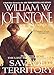 Savage Territory (Matt Jensen, The Last Mountain Man Book 4) by William W. Johnstone, J.A. Johnstone