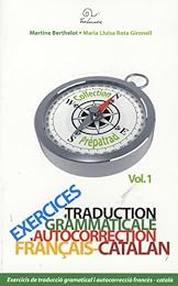 Exercices de traduction grammaticale et autocorrection, français-catalan