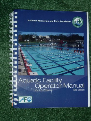 Aquatic Facility Operator Manual (National Recreation and...