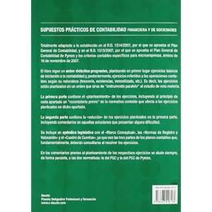 Supuestos prácticos de contabilidad financiera y de sociedades : adaptado al Plan General de Contabilidad y al Plan contable de Pymes