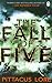 The Fall of Five: Lorien Legacies Book 4 (The Lorien Legacies) by 