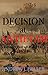 Decision at Antietam: A counterfactual history of the Civil War by Andrew J. Heller