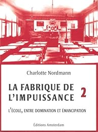 L' école, entre domination et émancipation