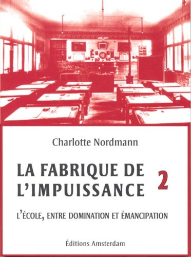 L' école, entre domination et émancipation