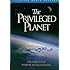 The Privileged Planet