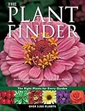 The Plant Finder: The Right Plants for Every Garden by 